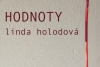 Hodnoty Lindy Holodovej na výstave v Jelšave