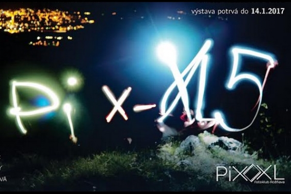 V Mesiaci fotografie fotoklub Pix-XL oslavuje 6. výročie založenia výstavou