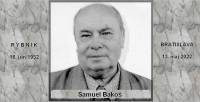 Navždy nás opustil Gemerčan SAMUEL BAKOŠ, kultúrny historik, osvetový pracovník