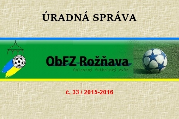 Úradná správa ObFZ Rožňava č. 33/2015-2016