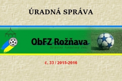 Úradná správa ObFZ Rožňava č. 33/2015-2016
