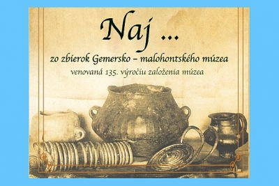 „Naj... zo zbierok Gemersko-malohontského múzea