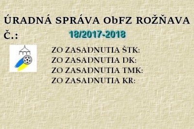 Úradná správa ObFZ Rožňava č. 18/2017-2018
