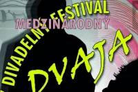 Medzinárodný divadelný festival "DVAJA" v Mestskom divadle ACTORES v Rožňave