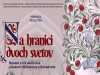 Na hranici dvoch svetov * Osmani a ich dedičstvo v Gemeri-Malohonte a v Novohrade