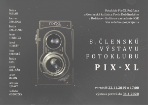 VIII. klubová výstava Fotoklubu Pix-XL
