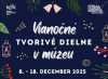 Vianočné tvorivé dielne v Baníckom múzeu v Rožňave