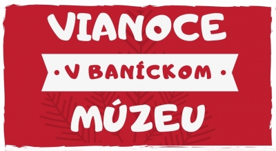 Vianoce v Baníckom múzeu budú štedré!