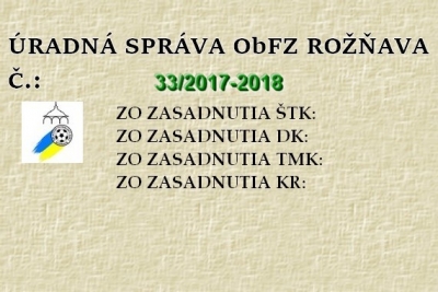 Úradná správa ObFZ Rožňava č. 33/2017-2018