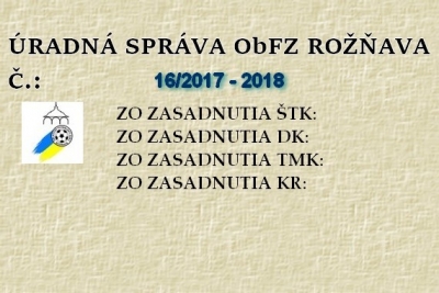 Úradná správa ObFZ Rožňava č. 16/2017-2018