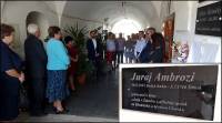 Slávnostné odhaľovanie pamätných tabúľ Jurajovi Ambrozimu v Štítniku